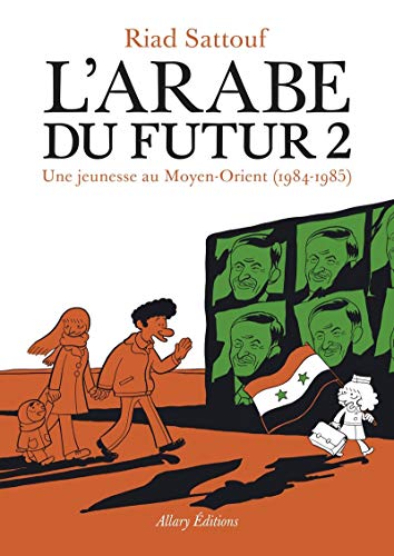 Stock image for L'Arabe du futur - Tome 2 (French Edition) for sale by Better World Books