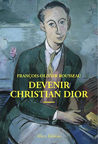9782370730985: Devenir Christian Dior