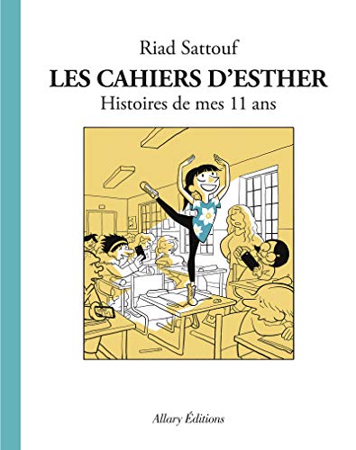 Beispielbild fr Les Cahiers d'Esther - tome 2 Histoires de mes 11 ans zum Verkauf von medimops
