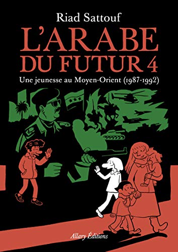 9782370731258: L'Arabe du futur - volume 4 - Tome 4 (4) (French Edition)