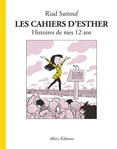 Beispielbild fr Les Cahiers d'Esther - tome 3 Histoires de mes 12 ans zum Verkauf von medimops