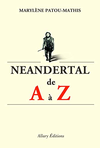 Beispielbild fr Neandertal de A  Z zum Verkauf von medimops