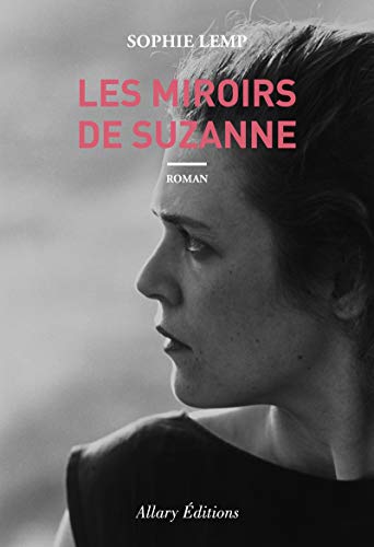 Beispielbild fr Les Miroirs De Suzanne zum Verkauf von RECYCLIVRE