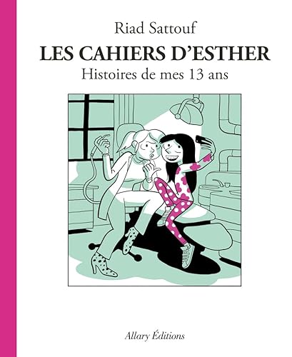 Beispielbild fr Les Cahiers d'Esther - tome 4 Histoires de mes 13 ans (04) zum Verkauf von medimops