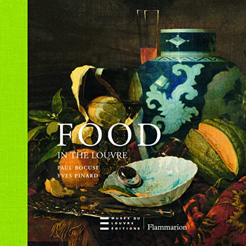 Stock image for Food in the Louvre for sale by PBShop.store US