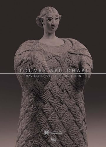 Stock image for Louvre Abu Dhabi: Masterpieces of the Collection for sale by AwesomeBooks