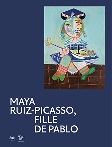 Stock image for Maya Ruiz-Picasso, fille de Pablo for sale by medimops