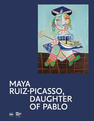 9782370741790: Maya Ruiz-Picasso: Daughter of Pablo
