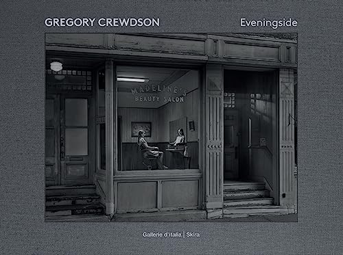 Stock image for Gregory Crewdson. Eveningside for sale by medimops