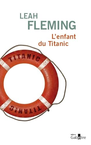 9782370830104: L'enfant du Titanic