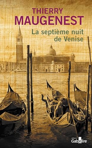 Stock image for La septime nuit de Venise : Les enqutes de Goldoni for sale by Ammareal