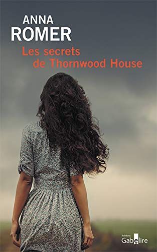 9782370830975: Les secrets de Thornwood House
