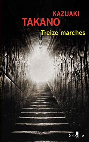 Beispielbild fr Treize marches (French Edition) zum Verkauf von Gallix