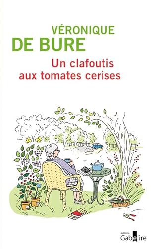 Stock image for Un clafoutis aux tomates cerises for sale by medimops