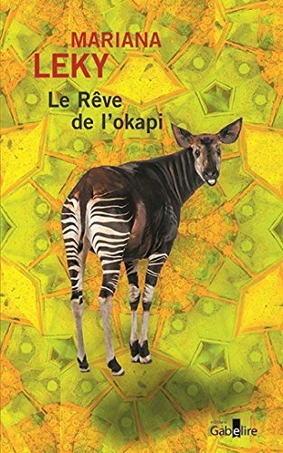 Beispielbild für Le rêve de l'okapi zum Verkauf von Ammareal