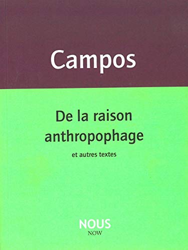 Imagen de archivo de De la raison anthropophage a la venta por medimops