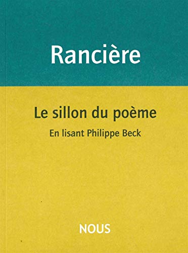 Beispielbild fr Le Sillon Du Pome : En Lisant Philippe Beck zum Verkauf von RECYCLIVRE