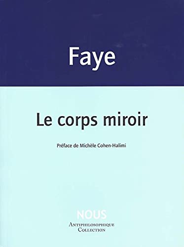 9782370840806: Le corps miroir