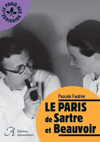 Stock image for LE PARIS DE SARTRE ET BEAUVOIR for sale by Ammareal