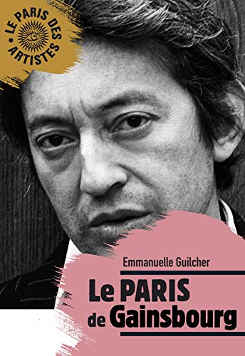 Beispielbild fr Le Paris de Gainsbourg zum Verkauf von Ammareal