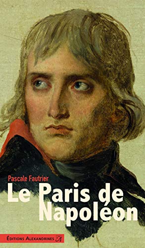 Stock image for Le Paris de Napolon for sale by Gallix
