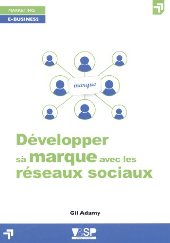 Beispielbild fr Dvelopper sa marque avec les rseaux sociaux zum Verkauf von Ammareal