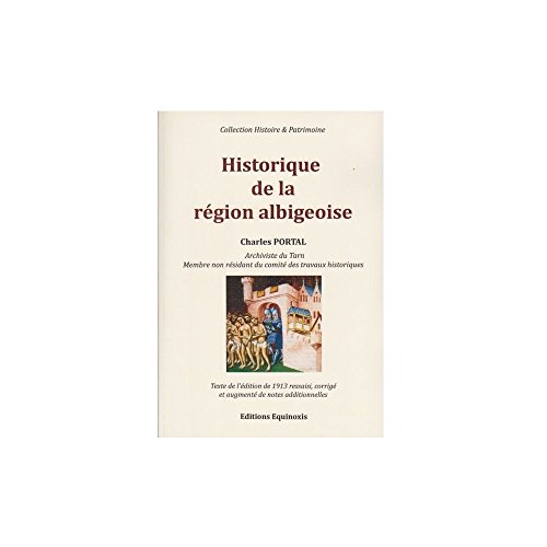 Beispielbild fr Historique de la rgion albigeoise (French Edition) zum Verkauf von Gallix