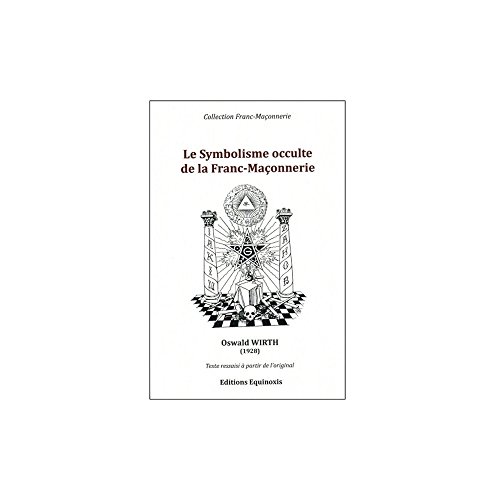 9782370920164: Le Symbolisme occulte de la Franc-Maonnerie