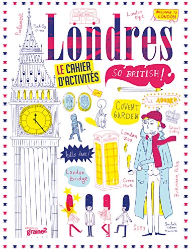 Beispielbild fr Londres : Le Cahier D'activits : So British ! zum Verkauf von RECYCLIVRE