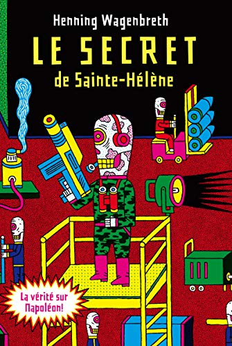 Beispielbild fr Le secret de l'le de Sainte-Hlne zum Verkauf von Revaluation Books