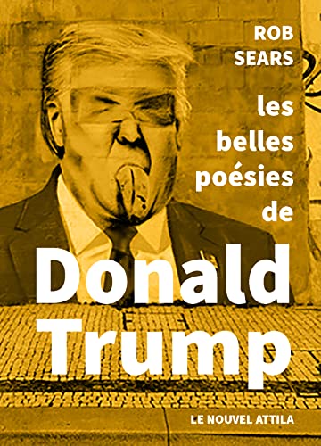 Stock image for Les belles posies de Donald Trump for sale by medimops