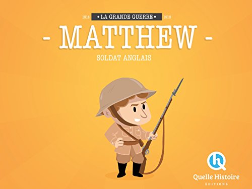 Beispielbild fr Matthew, Soldat Anglais en 14-18 zum Verkauf von Ammareal