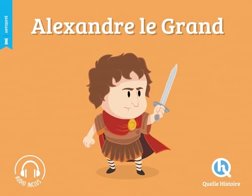 9782371040502: Alexandre Le Grand (Quelle Histoire)