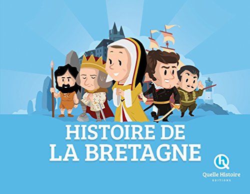 Beispielbild fr HISTOIRE DE LA BRETAGNE (hist.jeunesse) zum Verkauf von medimops