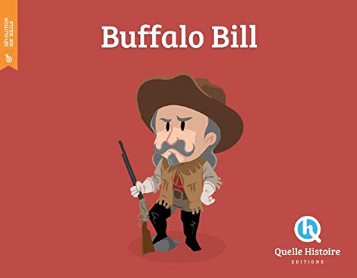 Buffalo Bill (Hist.Jeunesse) - Crete-Wennagel-Ferre
