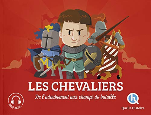 Stock image for Les chevaliers: De l'adoubement aux champs de bataille for sale by WorldofBooks