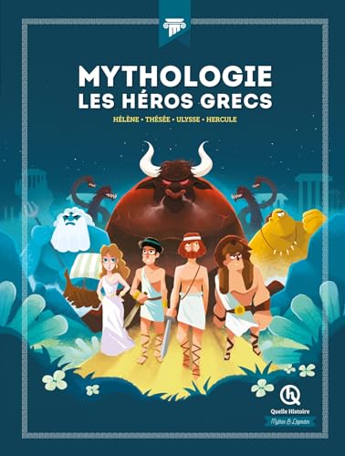 9782371045033: Mythologie Les hros grecs: Hlne - Thse - Ulysse - Hercule