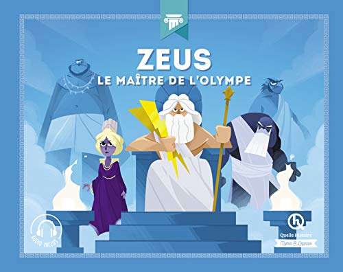 9782371045620: Zeus: Le matre de l'Olympe (Quelle Histoire Mythes & Lgendes)