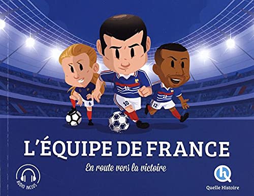 Beispielbild fr L'Equipe de France: En route vers la victoire ! zum Verkauf von medimops