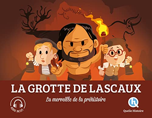 Beispielbild fr La Grotte de Lascaux: La merveille de la prhistoire zum Verkauf von Librairie Th  la page