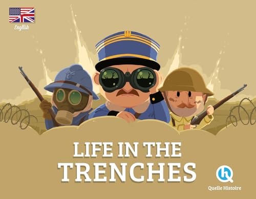 Beispielbild fr Life in the trenches (version anglaise): La vie dans les tranches zum Verkauf von Ammareal