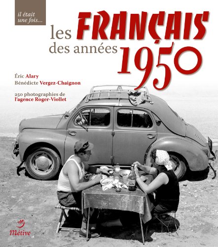 Beispielbild fr Les franais dans les annes 1950 zum Verkauf von medimops