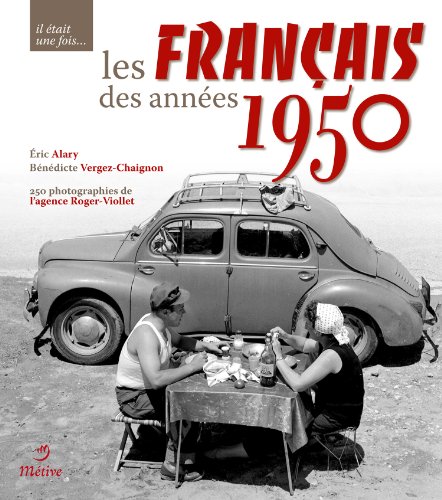 Stock image for Les franais dans les annes 1950 for sale by medimops