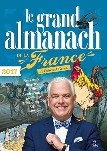 Beispielbild fr Le grand almanach de la France zum Verkauf von medimops