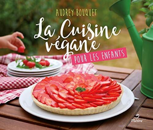 Beispielbild fr La cuisine v gane pour les enfants zum Verkauf von AwesomeBooks