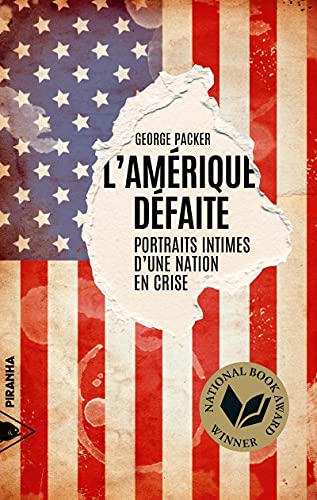 9782371190139: L'Amrique dfaite: Portraits intimes d'une nation en crise
