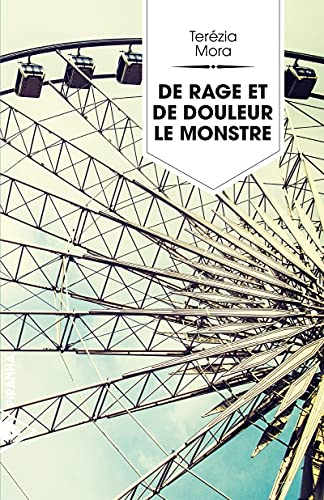 9782371190214: De rage et de douleur, le monstre