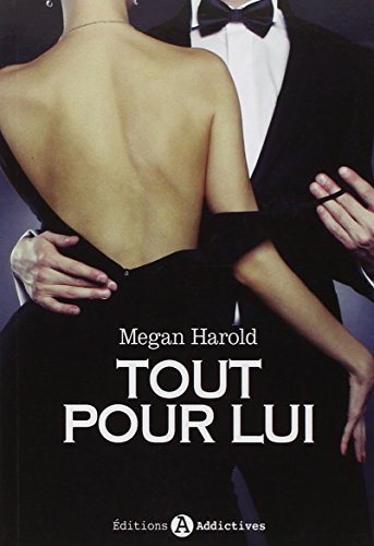 9782371260030: TOUT POUR LUI (HC LITTRATURE)