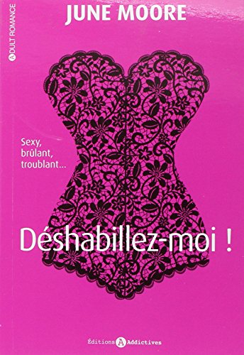 Beispielbild fr Dshabillez-moi ! Tome 1 zum Verkauf von Ammareal