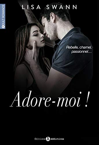 9782371260283: ADORE-MOI ! VOL 1